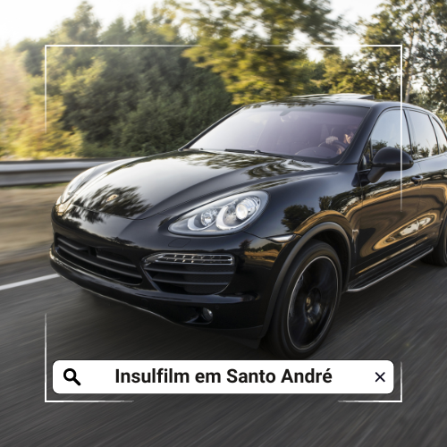 Insulfilm em Santo André